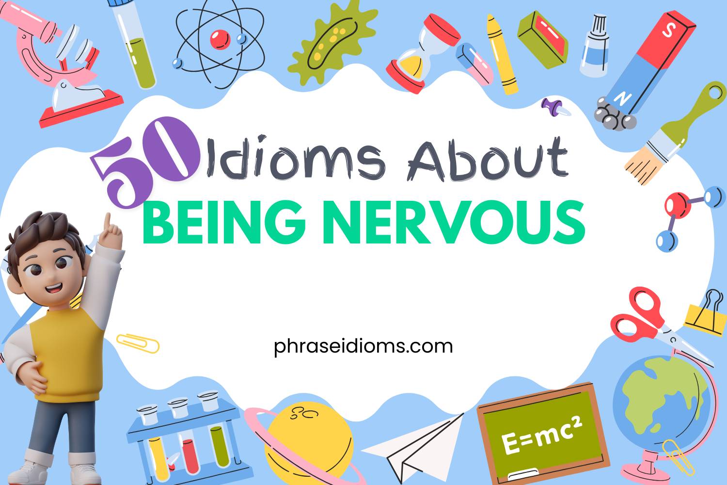 idioms about being nervous