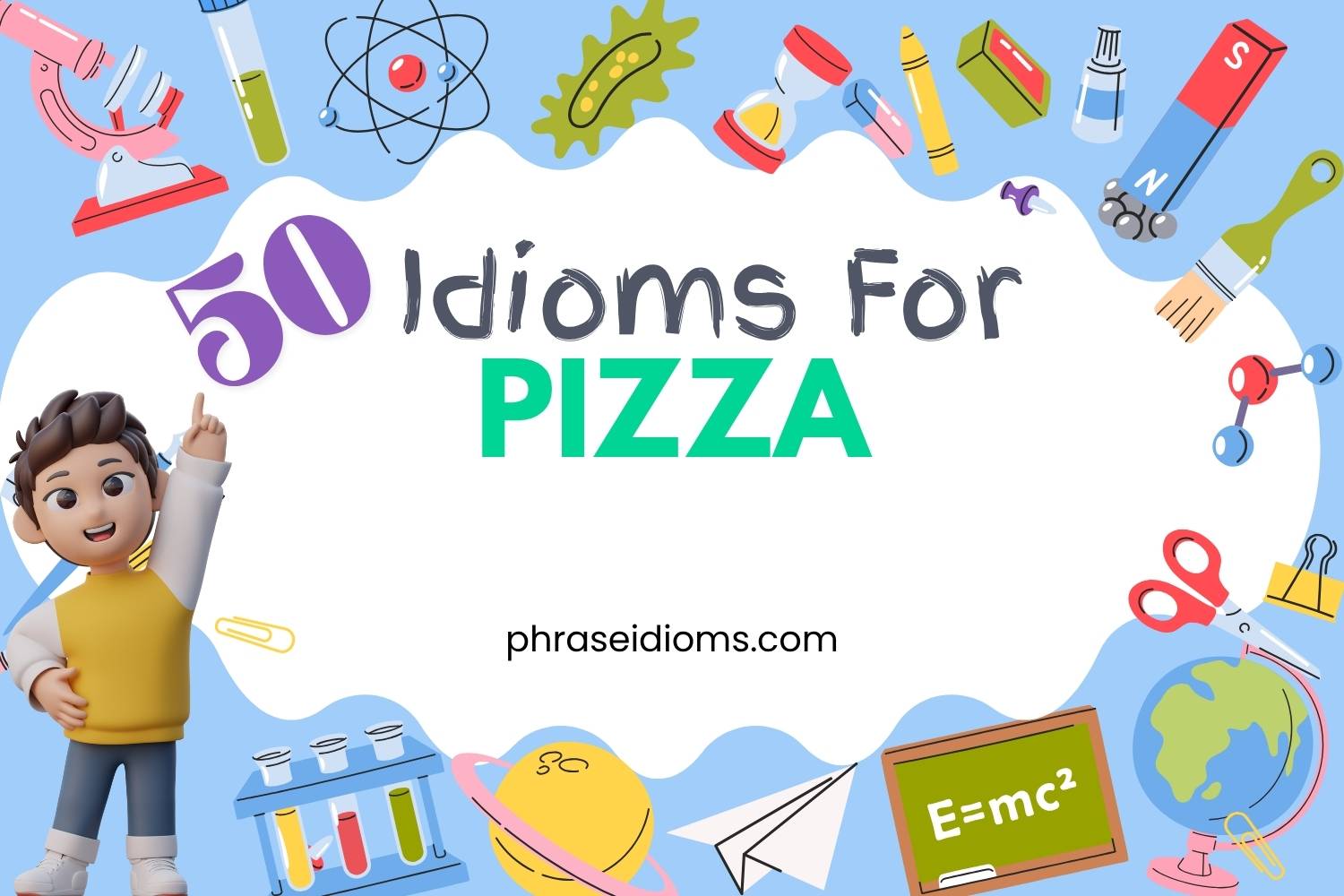 idioms for pizza