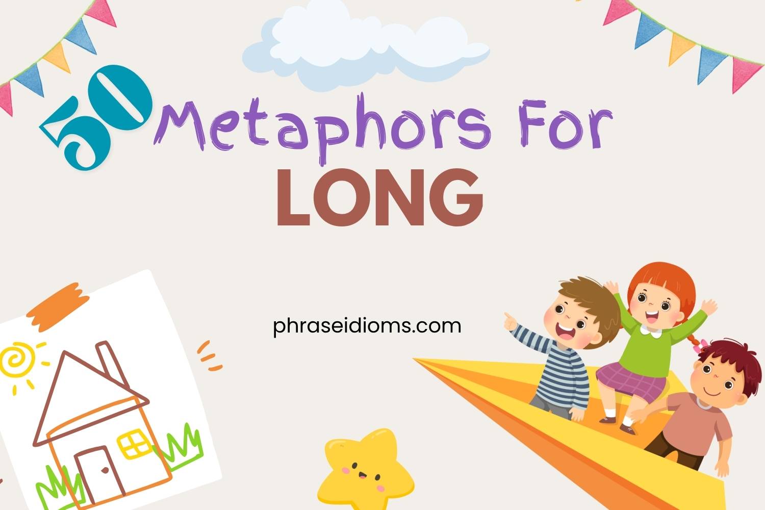 metaphors for long