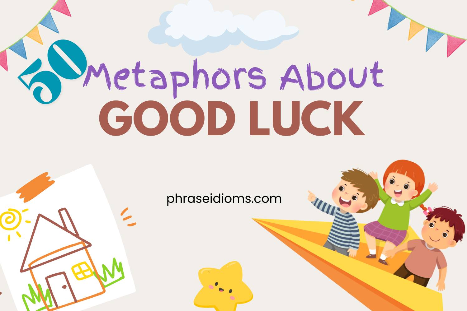 Metaphors about Good Luck