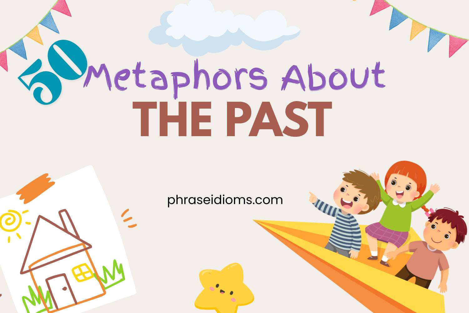 metaphors about the past