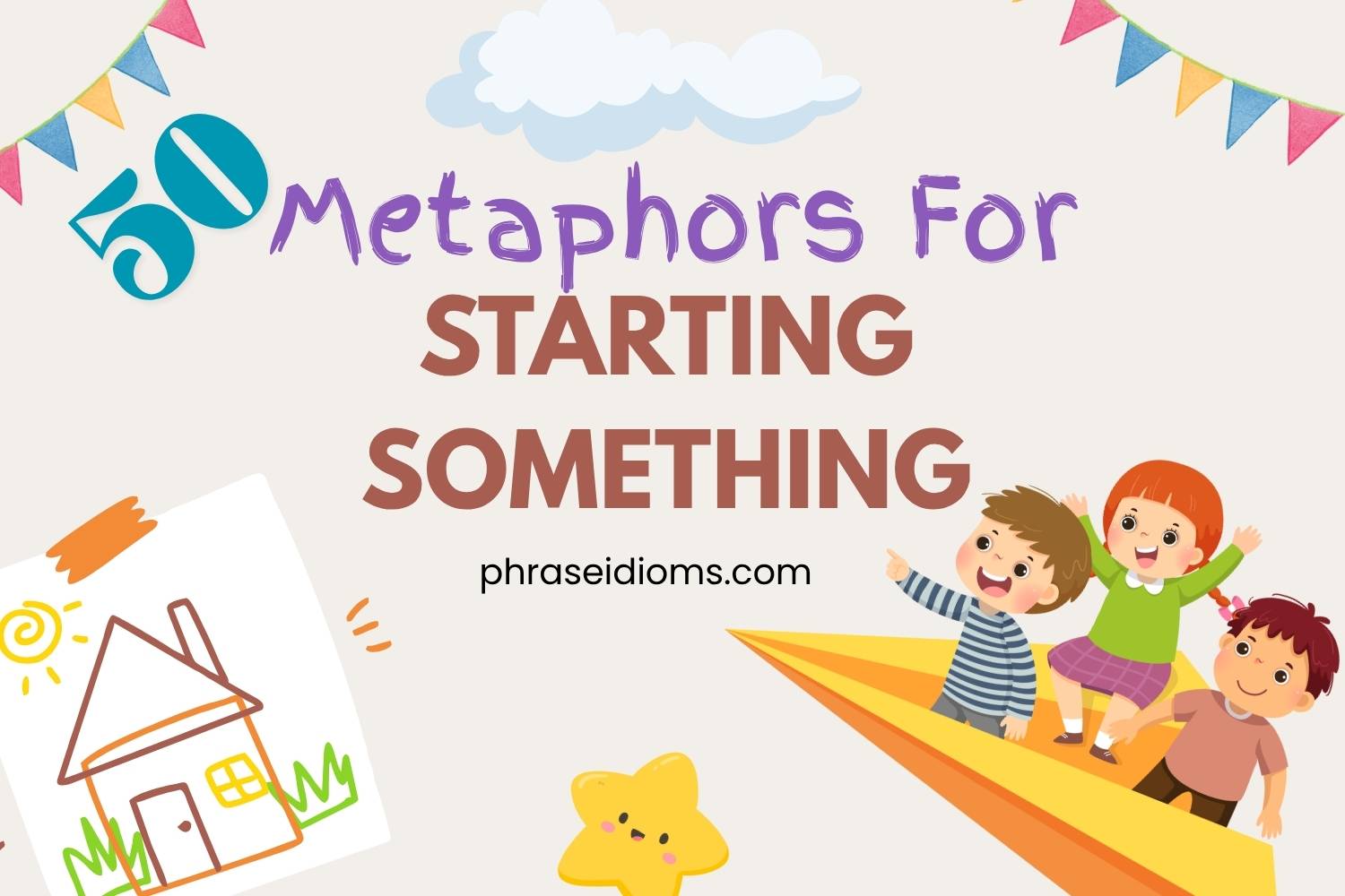 metaphors for starting something